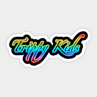 Trippy Kids Sticker